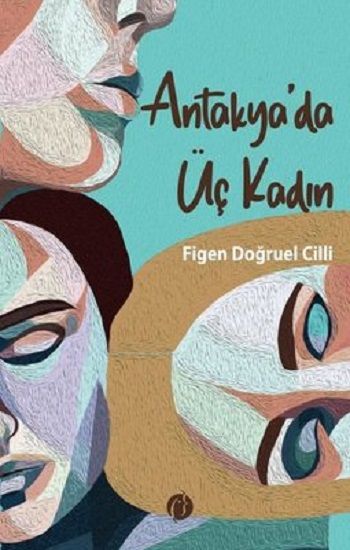 Antakya'da Üç Kadın - Herdem Kitap Kitap