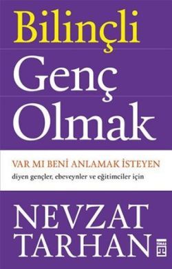 Bilinçli Genç Olmak - Timaş Yayınları Kitap