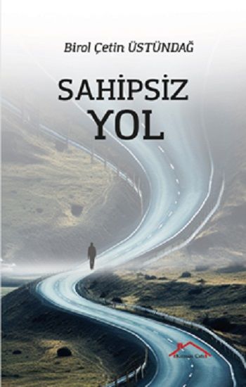 Sahipsiz Yol - Kırmızı Çatı Yayınları Kitap