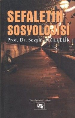 Sefaletin Sosyolojisi - Anı Yayıncılık Kitap