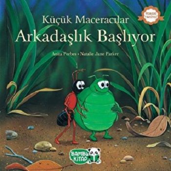 Küçük Maceracılar - Arkadaşlık Başlıyor - Bambu Kitap Kitap