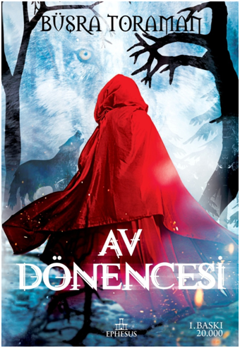 Av Dönencesi - Kırmızı Başlıklı Kız - Ephesus Yayınları Kitap