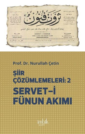 Şiir Çözümlemeleri 2 Servet-i Fünun Akımı - İmbik Yayınları Kitap