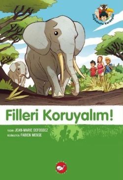 Filleri Koruyalım! - Beyaz Balina Yayınları Kitap
