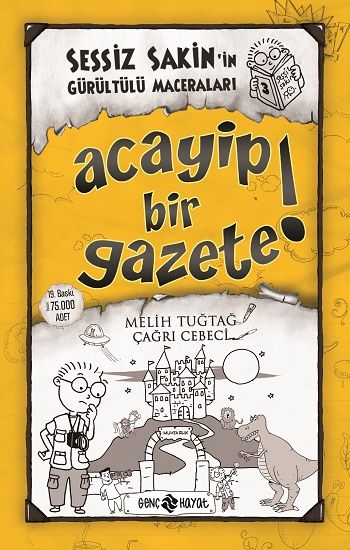 Sessiz Sakin’in Gürültülü Maceraları 3 - Genç Hayat Kitap
