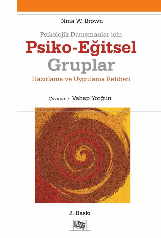 Psikolojik Danışmanlar İçin Psiko-Eğitsel Gruplar - Nina W. Brown, Eğitim Psikolojisi Türkçe kitap kapağı