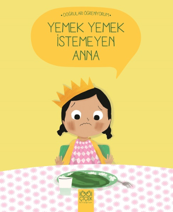 Yemek Yemek İstemeyen Anna - 1001 Çiçek Kitaplar Kitap