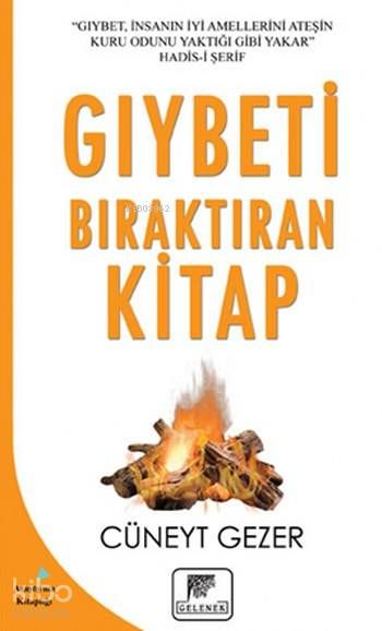 Gıybeti Bıraktıran Kitap - Gelenek Yayıncılık Kitap