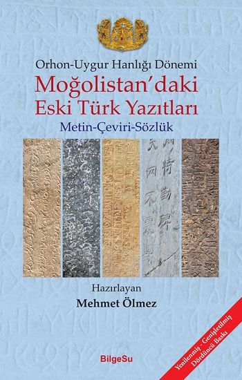 Orhon - Uygur Hanlığı Dönemi -  Moğolistan’daki Eski Türk Yazıtları - BilgeSu Yayıncılık Kitap
