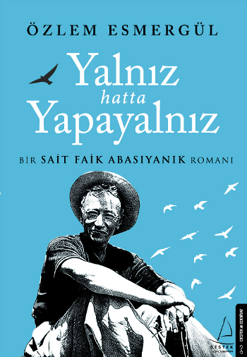 Yalnız Hatta Yapayalnız - Destek Yayınları Kitap