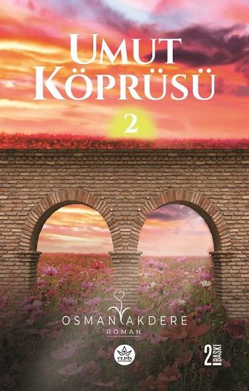 Umut Köprüsü -2 - Elpis Yayınları Kitap