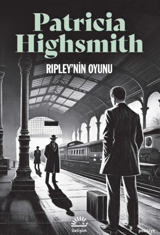 Ripley'nin Oyunu - İletişim Yayınları Kitap