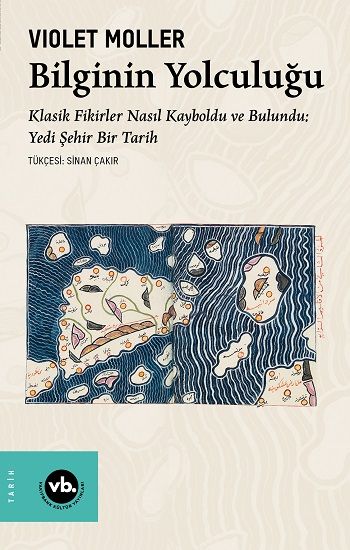 Bilginin Yolculuğu - Vakıfbank Kültür Yayınları Kitap