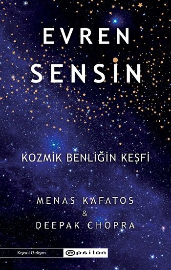 Evren Sensin - Kozmik Benliğin Keşfi - Epsilon Yayınları Kitap