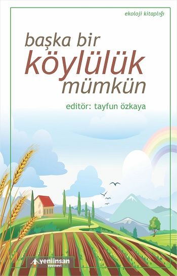 Başka Bir Köylülük Mümkün - Yeni İnsan Yayınları Kitap