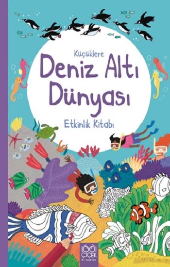 Küçüklere Deniz Altı Dünyası Etkinlik Kitabı - 1001 Çiçek Kitaplar Kitap