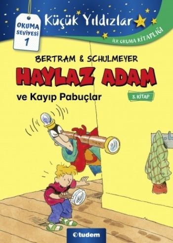 Haylaz Adam ve Kayıp Papuçlar (3. Kitap) - Tudem Yayınları Kitap