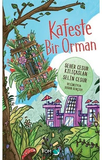 Kafeste Bir Orman - FOM Kitap Kitap