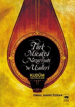 Türk Musikisi Nazariyatı ve Usulleri İsmail Hakkı Özkan Türkçe kitap kapağı