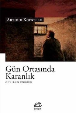 Gün Ortasında Karanlık - İletişim Yayınları Kitap
