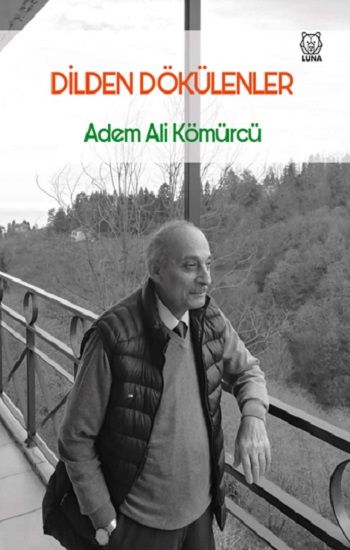 Dilden Dökülenler - Luna Yayınları Kitap