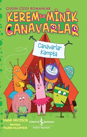 Kerem İle Minik Canavarlar-Canavarlar Kampta - İş Bankası Kültür Yayınları Kitap