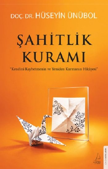Şahitlik Kuramı - Destek Yayınları Kitap