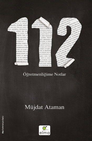 112 (Öğretmenliğime Notlar) - Elma Yayınevi Kitap
