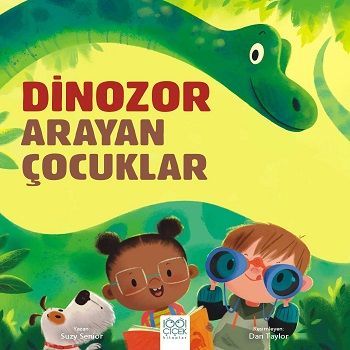 Dinozor Arayan Çocuklar - 1001 Çiçek Kitaplar Kitap