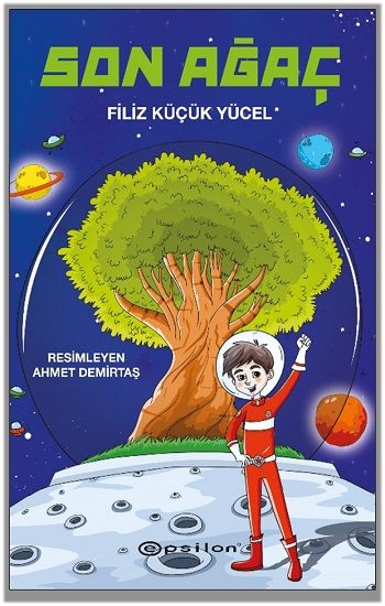 Son Ağaç (Ciltli) - Epsilon Yayınları Kitap