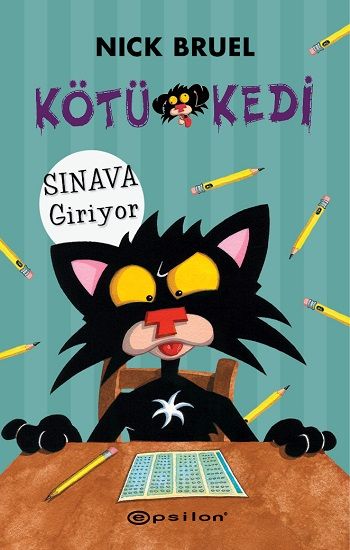 Kötü Kedi Sınava Giriyor (Ciltli) - Epsilon Yayınları Kitap