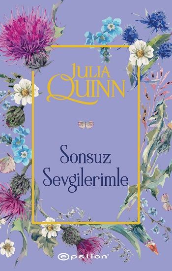 Sonsuz Sevgilerimle - Julia Quinn, Roman Öykü Türkçe kitap kapağı