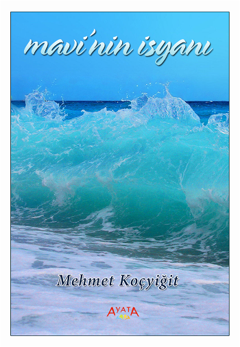 Mavi’nin İsyanı - Ayata Kitap Kitap