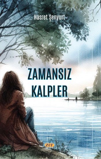 Zamansız Kalpler - Zet Yayınları Kitap