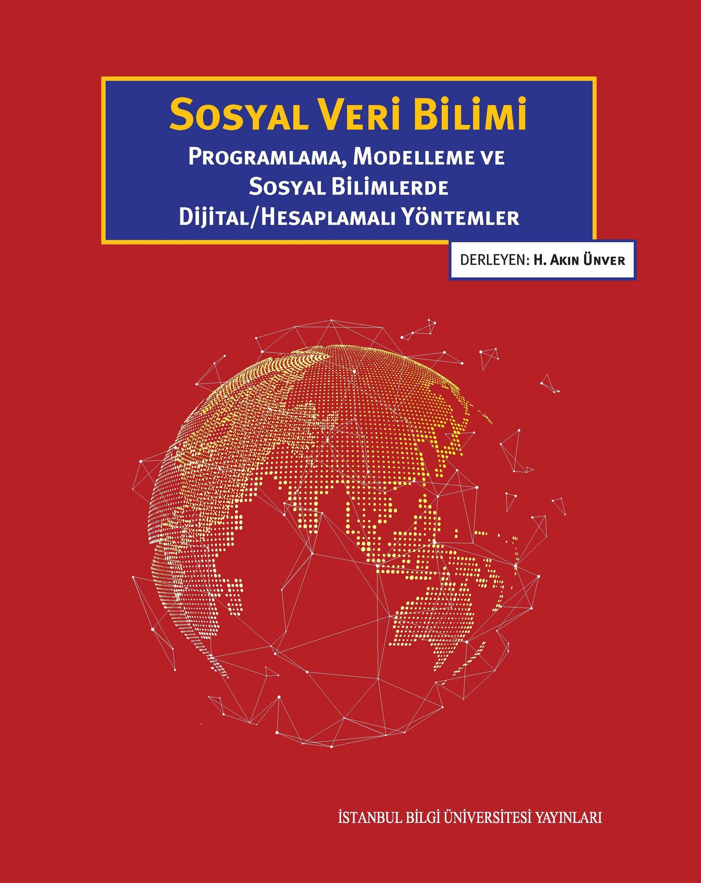 Sosyal Veri Bilimi - İstanbul Bilgi Üniversitesi Yayınları Kitap