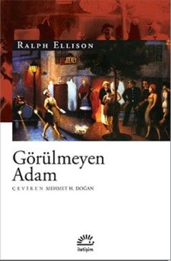 Görülmeyen Adam - İLETİŞİM - Ralph Ellison, Amerikan Edebiyatı Türkçe kitap kapağı