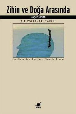 Zihin ve Doğa Arasında Bir Psikoloji Tarihi - Ayrıntı Yayınları Kitap