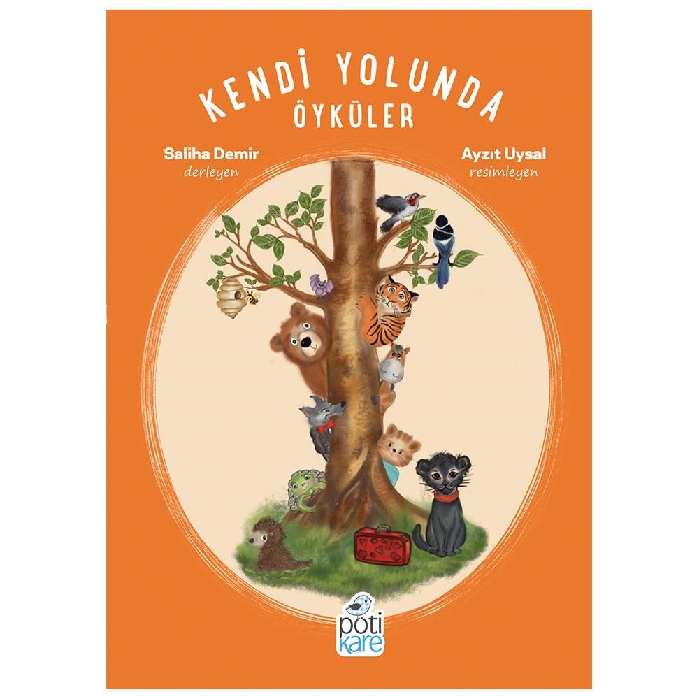 Kendi Yolunda Öyküler - Pötikare Yayıncılık Kitap
