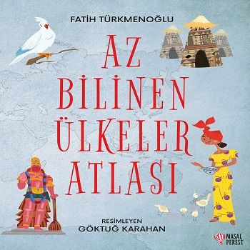 Az Bilinen Ülkeler Atlası - Masalperest Kitap