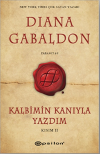 Kalbimin Kanıyla Yazdım Kısım II - Epsilon Yayınları Kitap