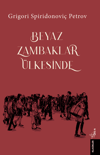 Beyaz Zambaklar Ülkesinde - Orion Kitabevi Kitap