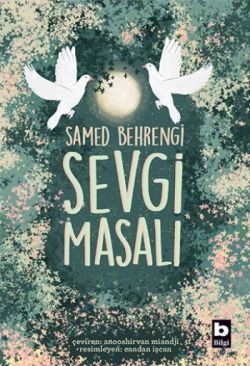 Sevgi Masalı - Bilgi Yayınevi Çocuk Kitap