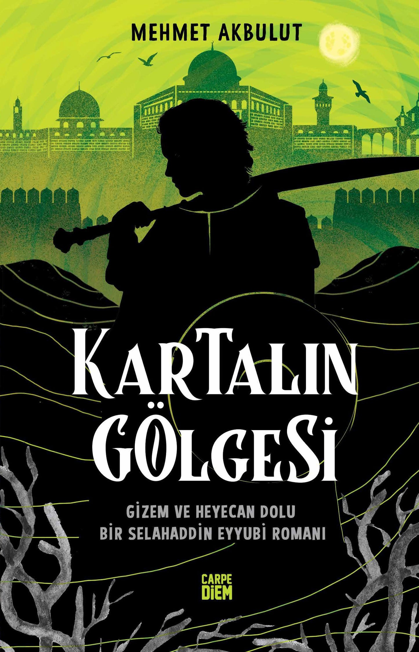Kartalın Gölgesi - Carpe Diem Kitapları Kitap