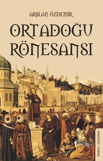 Ortadoğu Rönesansı - Sınırsız Kitap Kitap