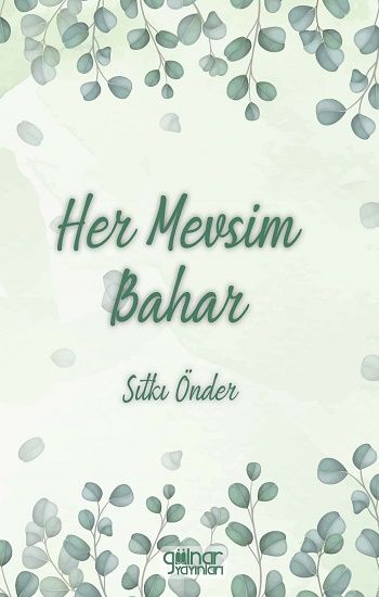 Her Mevsim Bahar - Gülnar Yayınları Kitap
