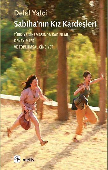 Sabiha’nın Kız Kardeşleri - Metis Yayınları Kitap