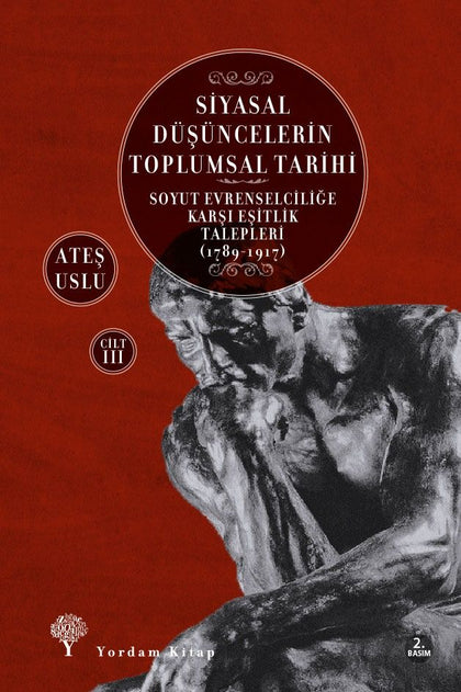 Siyasal Düşüncelerin Toplumsal Tarihi 3 - Yordam Kitap Kitap
