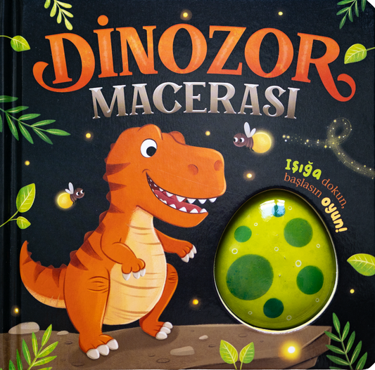 Işığıma Dokun – Dinozor Macerası - Net Çocuk Yayınları Kitap