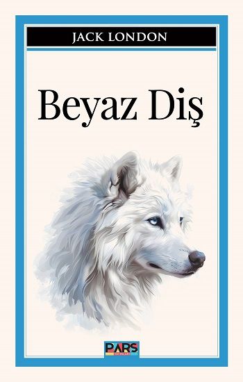 Beyaz Diş - Pars Yayınları Kitap