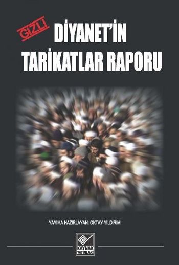 Diyanet'in Gizli Tarikatlar Raporu - Kaynak Yayınları Kitap